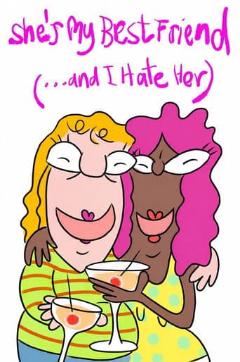 Watch She’s My Best Friend (and I Hate Her) free online