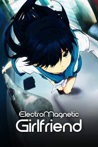 Watch Electromagnetic Girlfriend free online