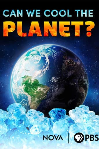 Watch Can We Cool the Planet? free online