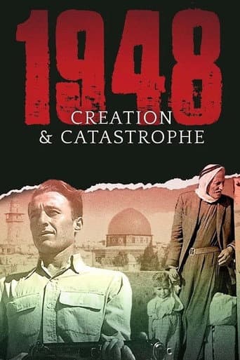 Watch 1948: Creation & Catastrophe free online