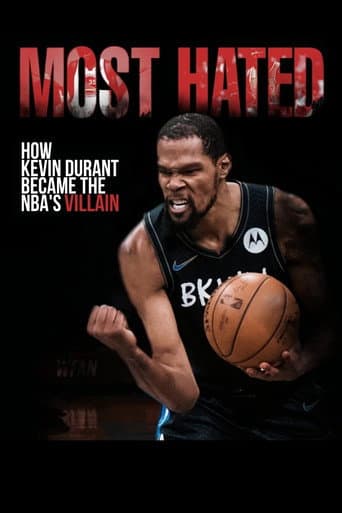 Watch Most Hated: How Kevin Durant Became the NBA’s Villain free online