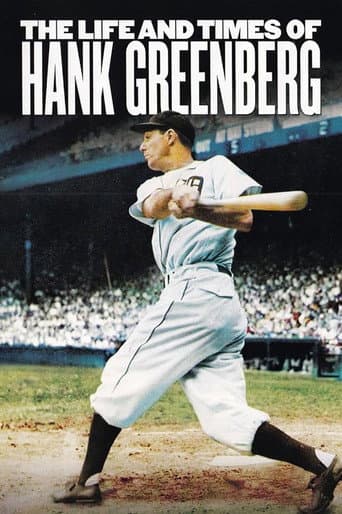 Watch The Life and Times of Hank Greenberg free online