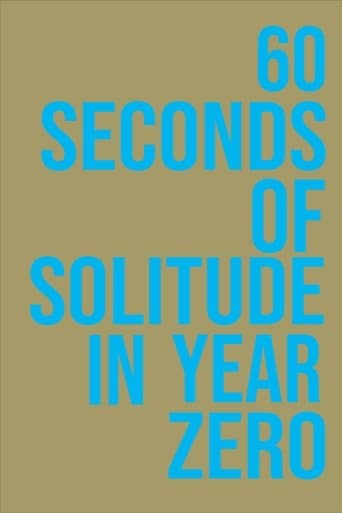 Watch 60 Seconds of Solitude in Year Zero free online
