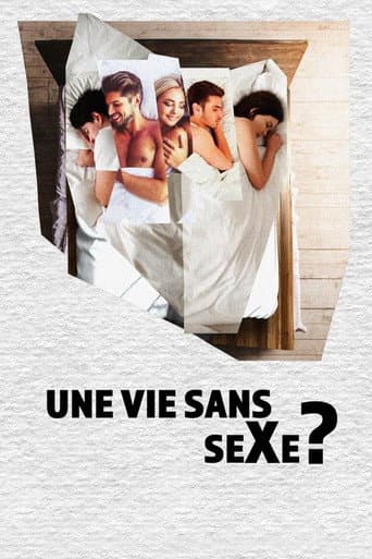 Watch Une vie sans sexe? free online