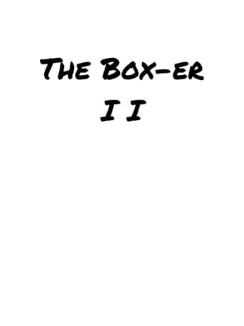 Watch The Box-er II free online