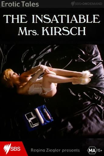 Watch The Insatiable Mrs. Kirsch free online