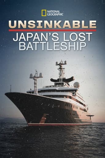 Watch Unsinkable: Japan's Lost Battleship free online