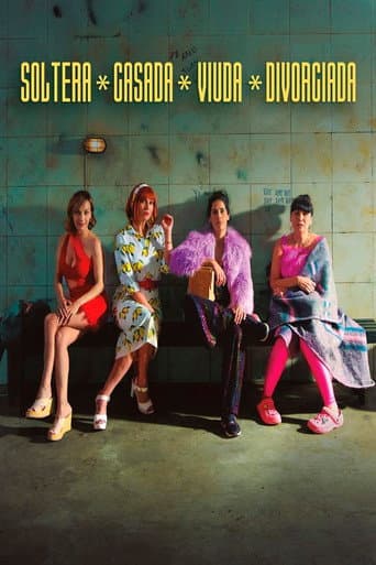 Watch Soltera, casada, viuda, divorciada free online
