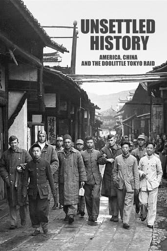 Watch Unsettled History: America, China, and the Doolittle Tokyo Raid free online