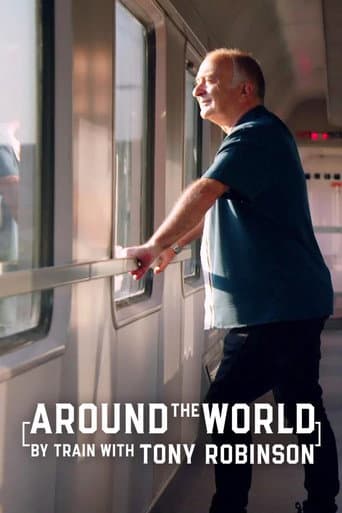Watch Around the World by Train With Tony Robinson free online