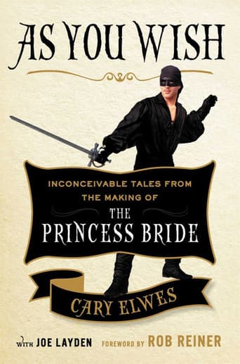 Watch As You Wish: The Story of 'The Princess Bride' free online