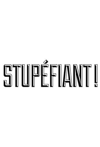 Watch Stupéfiant ! free online