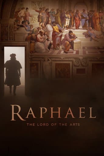 Watch Raphael: The Lord of the Arts free online
