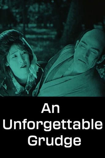 Watch An Unforgettable Grudge free online