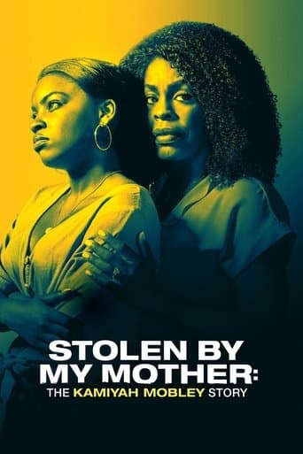 Watch Stolen by My Mother: The Kamiyah Mobley Story free online