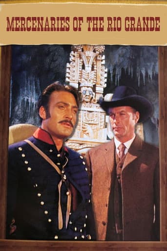 Watch Mercenaries of the Rio Grande free online