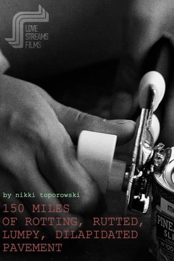 Watch 150 Miles of Rotting, Rutted, Lumpy, Dilapidated Pavement free online