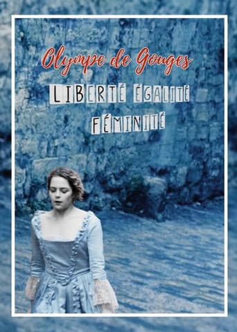 Watch Olympe de Gouges : Liberté, égalité, féminité free online