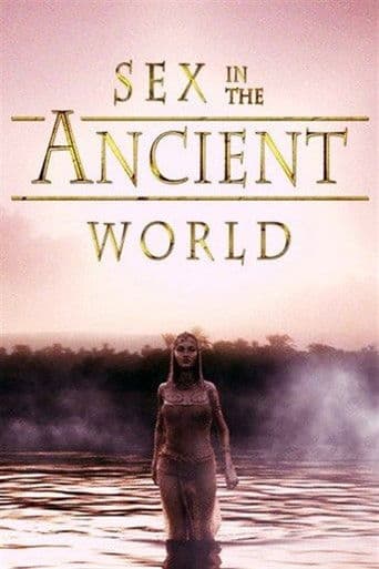 Watch Sex in the Ancient World free online