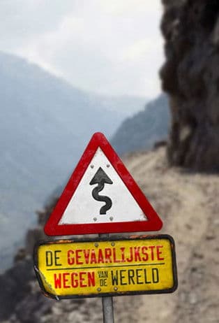 Watch The Most Dangerous Roads in the World free online