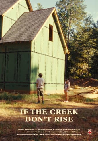 Watch If the Creek Don't Rise free online
