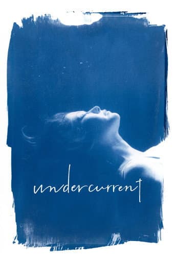 Watch Undercurrent free online