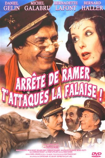 Watch Arrête de ramer, t'attaques la falaise ! free online