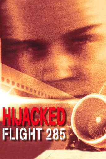 Watch Hijacked: Flight 285 free online