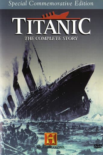 Watch Titanic: The Complete Story free online