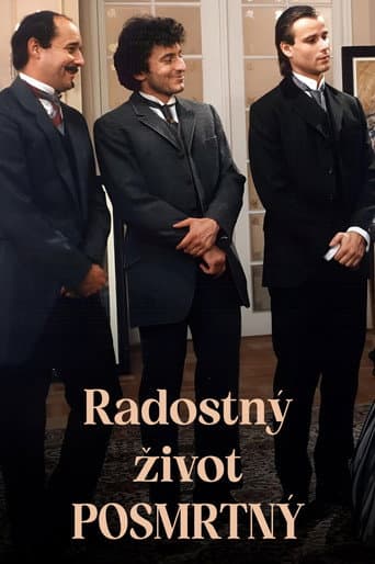 Watch Radostný život posmrtný free online