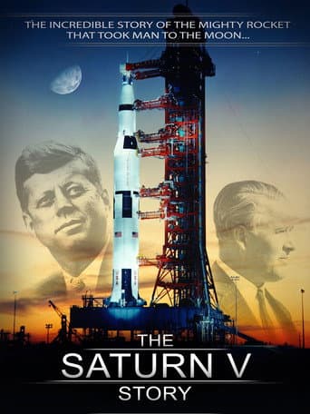 Watch The Saturn V Story free online