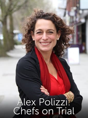 Watch Alex Polizzi: Chefs on Trial free online