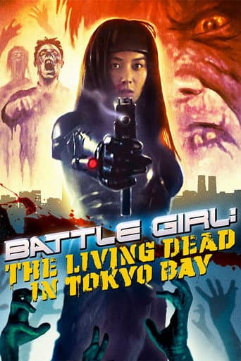 Watch Battle Girl: The Living Dead in Tokyo Bay free online