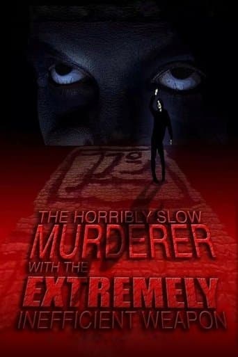 Watch The Horribly Slow Murderer with the Extremely Inefficient Weapon free online