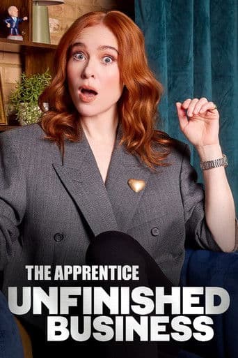 Watch The Apprentice: Unfinished Business free online