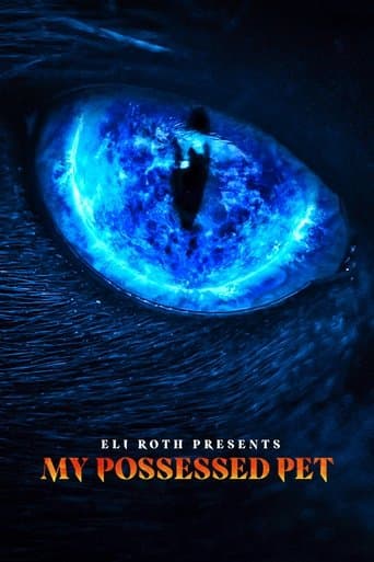 Watch Eli Roth Presents: My Possessed Pet free online
