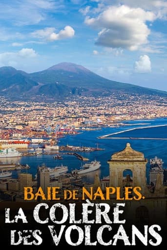 Watch Baie de Naples, la colère des volcans free online