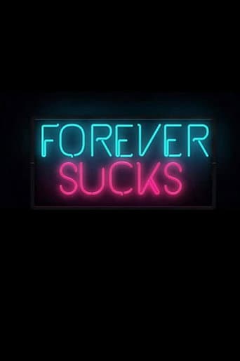 Watch Forever Sucks free online