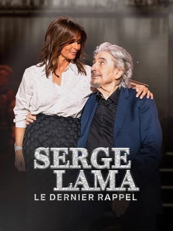 Watch Serge Lama, le dernier rappel free online