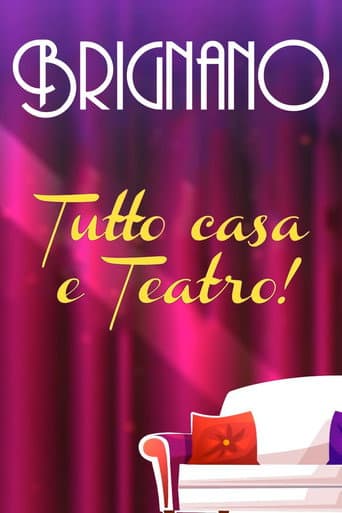 Watch Enrico Brignano: Brignano tutto casa e teatro! free online