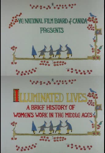 Watch Illuminated Lives: A Brief History of Women's Work in the Middle Ages free online