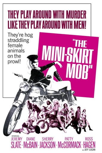 Watch The Mini-Skirt Mob free online
