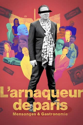 Watch L'arnaqueur de Paris : Mensonges et gastronomie free online