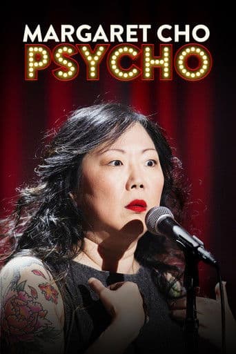 Watch Margaret Cho: PsyCHO free online