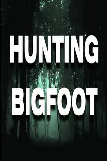 Watch Hunting Bigfoot free online