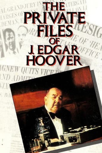 Watch The Private Files of J. Edgar Hoover free online