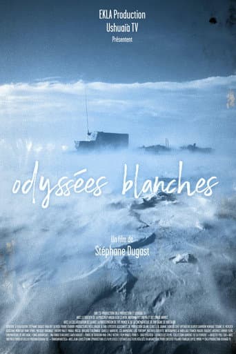 Watch Odyssées blanches free online