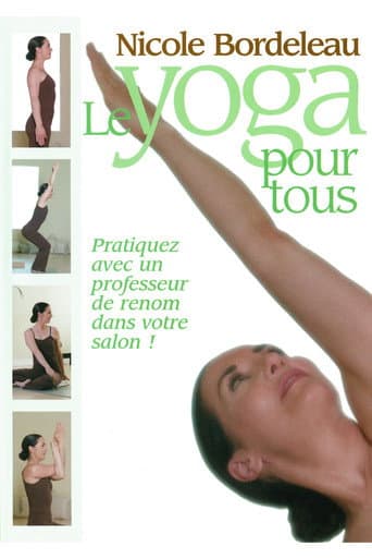 Watch Nicole Bordeleau : Le Yoga pour tous free online
