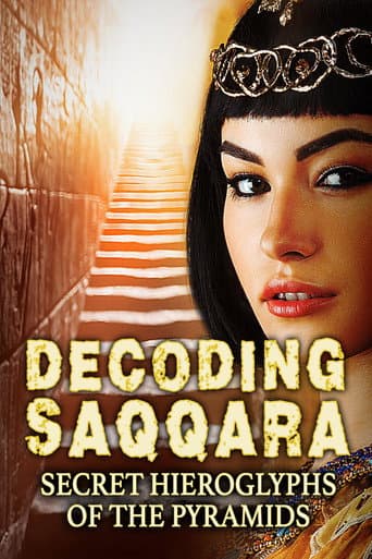 Watch Decoding Saqqara, The Secret Hieroglyphs of the Pyramids free online
