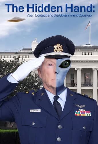 Watch The Hidden Hand: Alien Contact and the Government Cover-up free online